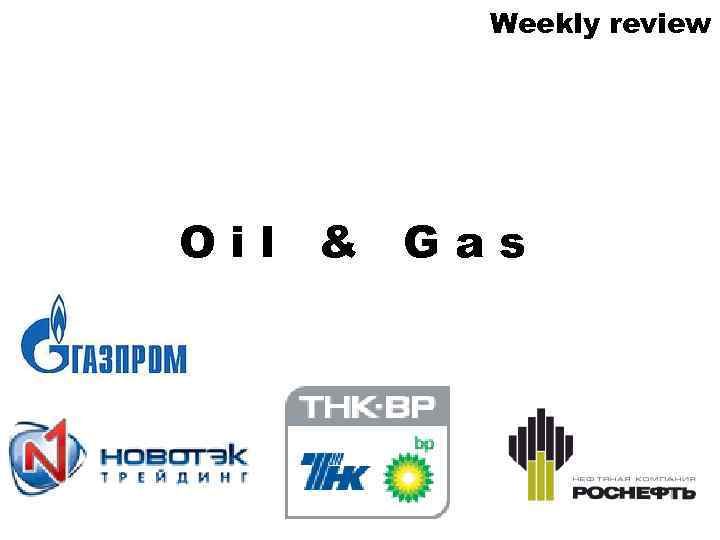 Weekly review Oil & Gas 