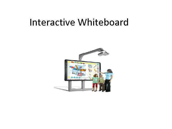 Interactive Whiteboard 