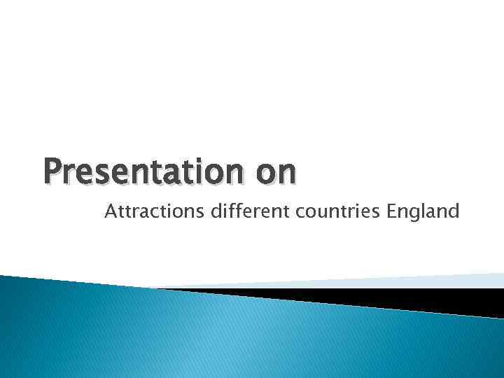 presentation-on-attractions-different-countries-england-buckingham