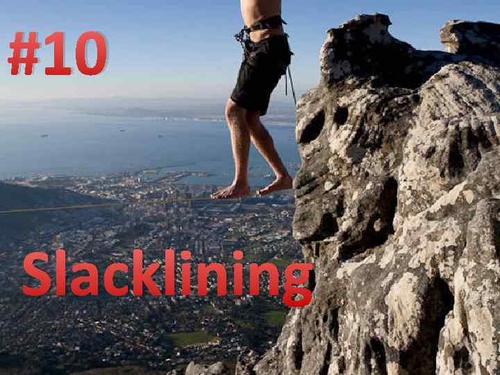 #10 Slacklining 