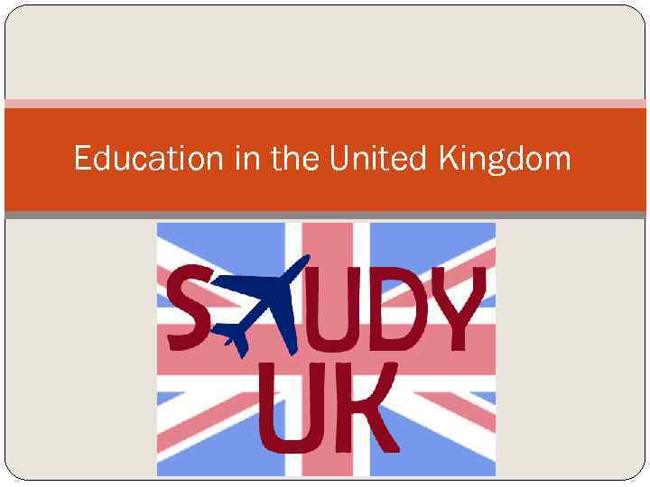 Education in the United Kingdom 