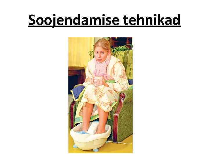 Soojendamise tehnikad 