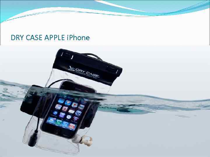 DRY CASE APPLE i. Phone 