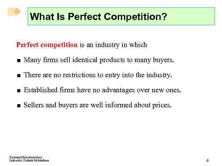 What Is Perfect Competition? Perfect competition is an industry in which < Many firms