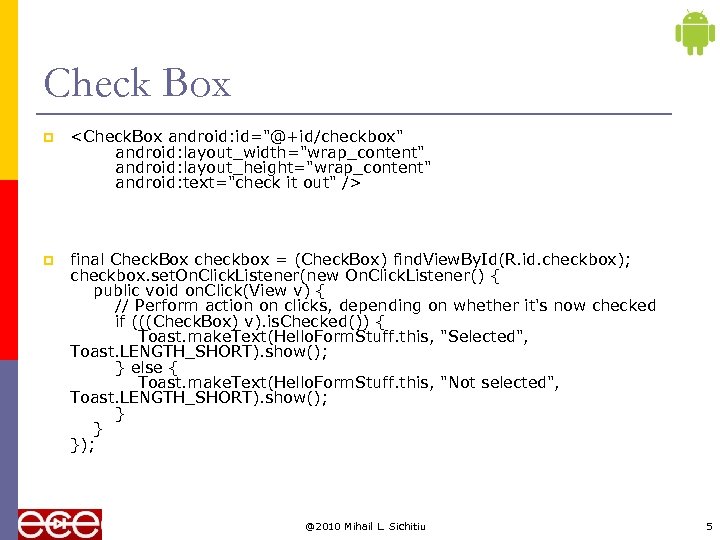 Check Box p <Check. Box android: id=