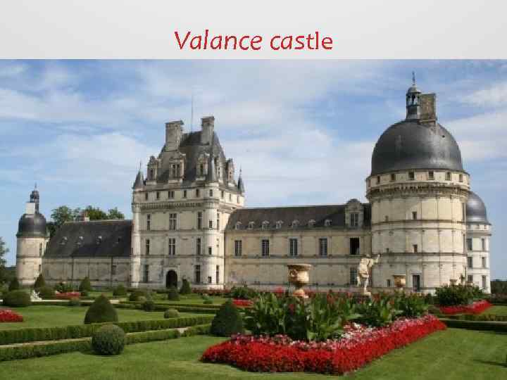 Valance castle 