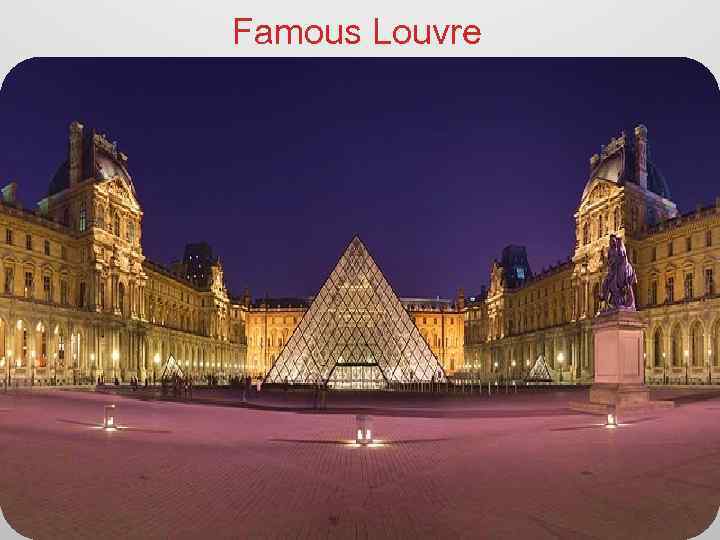  Famous Louvre 