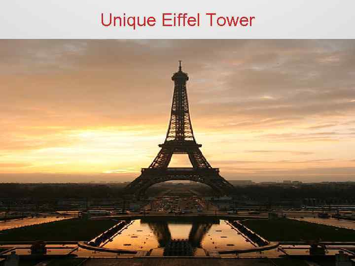 Unique Eiffel Tower 