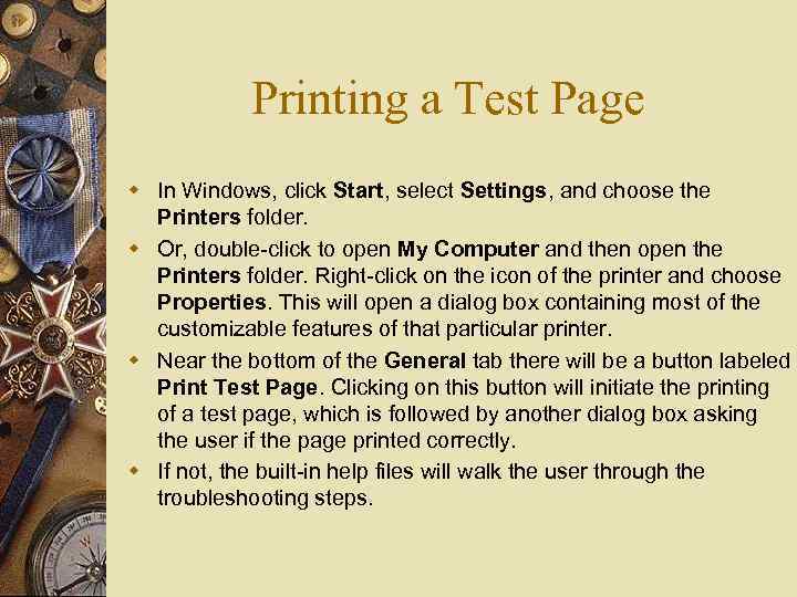 Printing a Test Page w In Windows, click Start, select Settings, and choose the