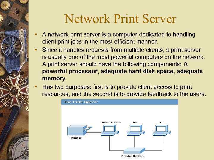 Network Print Server w A network print server is a computer dedicated to handling