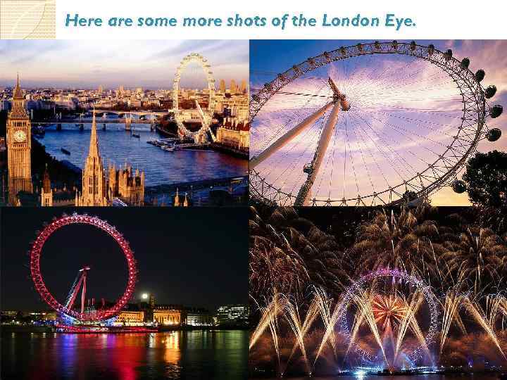 Here are some more shots of the London Eye. 