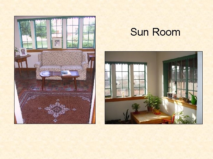 Sun Room 