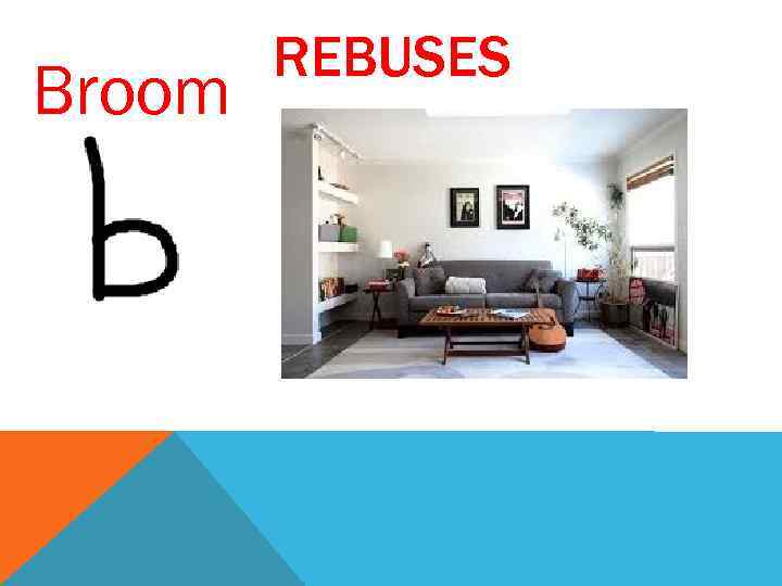 Broom REBUSES 