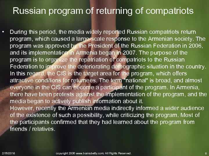 Russian program of returning of compatriots • During this period, the media widely reported