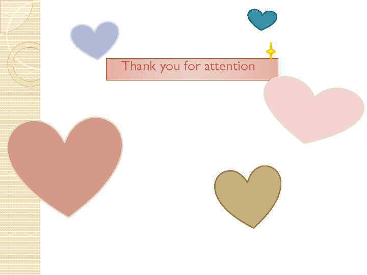 Thank you for attention 