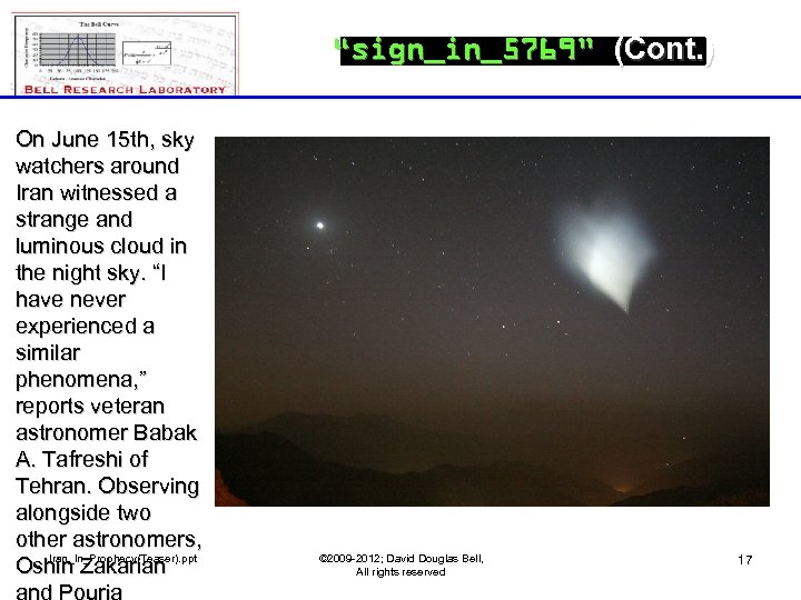 “sign_in_5769” (Cont. ) On June 15 th, sky watchers around Iran witnessed a strange