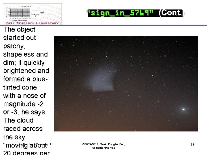 “sign_in_5769” (Cont. ) The object started out patchy, shapeless and dim; it quickly brightened