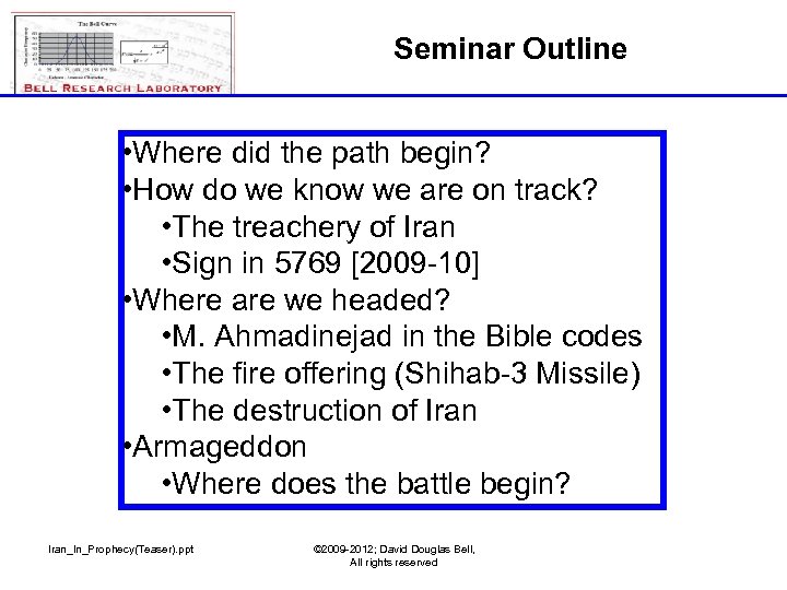 Seminar Outline • Where did the path begin? • How do we know we