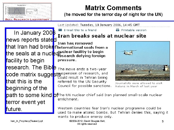 Matrix Comments (he moved for the terror day of night for the UN) In