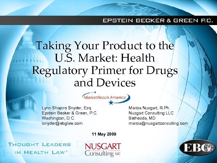 Taking Your Product to the U. S. Market: Health Regulatory Primer for Drugs and
