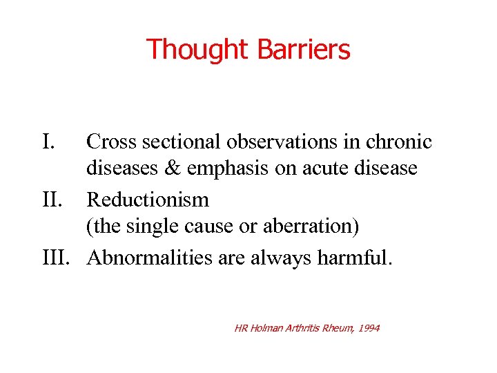 Thought Barriers I. Cross sectional observations in chronic diseases & emphasis on acute disease