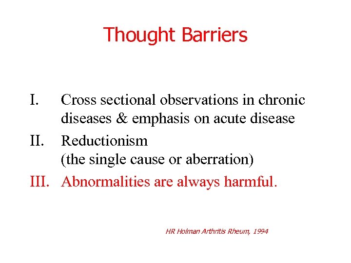 Thought Barriers I. Cross sectional observations in chronic diseases & emphasis on acute disease