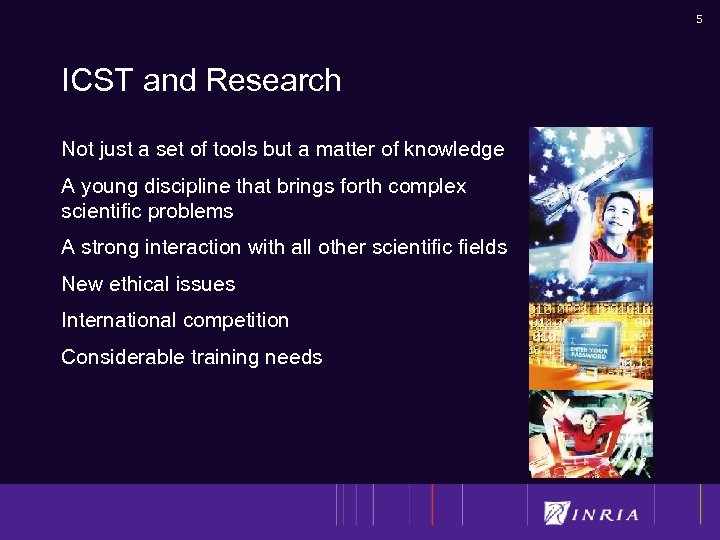 5 ICST and Research Not just a set of tools but a matter of