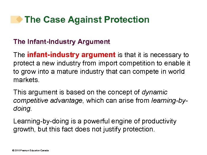 The Case Against Protection The Infant-Industry Argument The infant-industry argument is that it is