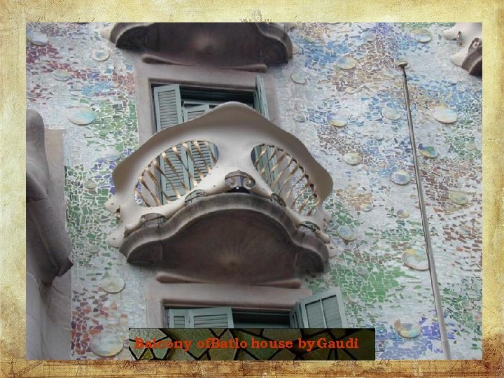 Balcony of. Batlo house by Gaudi 