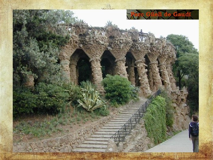 Parc Güell de Gaudi 