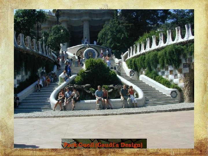Park Guell (Gaudi's Design) 