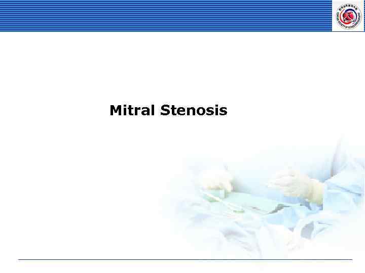 Mitral Stenosis 