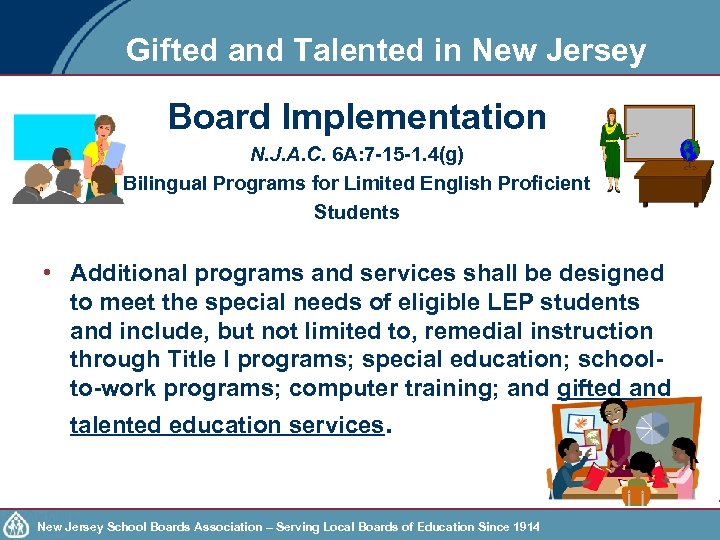 Gifted and Talented in New Jersey Board Implementation N. J. A. C. 6 A: