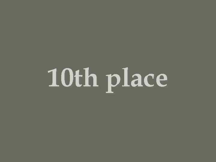 10 th place 