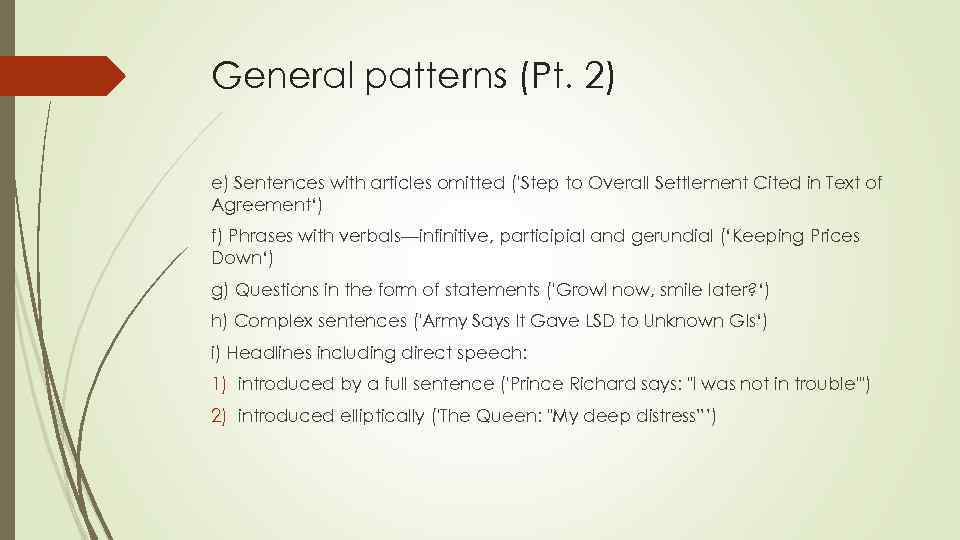 General patterns (Pt. 2) e) Sentences with articles omitted ('Step to Overall Settlement Cited