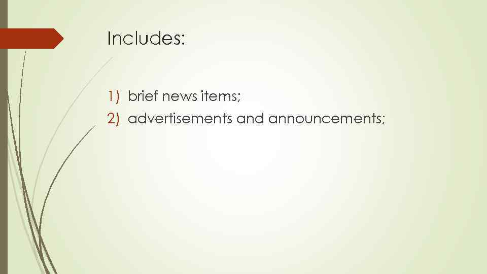 Includes: 1) brief news items; 2) advertisements and announcements; 