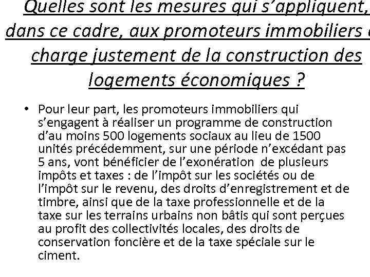 Quelles sont les mesures qui s’appliquent, dans ce cadre, aux promoteurs immobiliers e charge