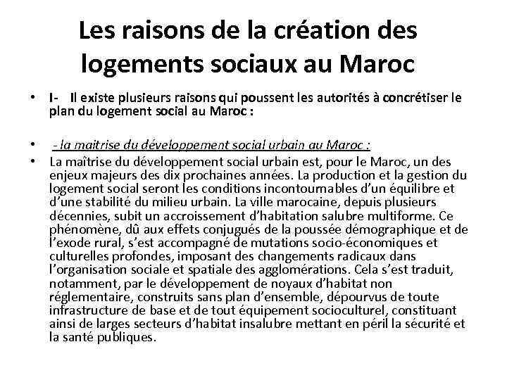 Les raisons de la création des logements sociaux au Maroc • I- Il existe