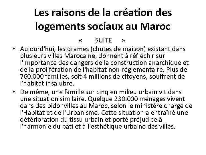 Les raisons de la création des logements sociaux au Maroc « SUITE » •