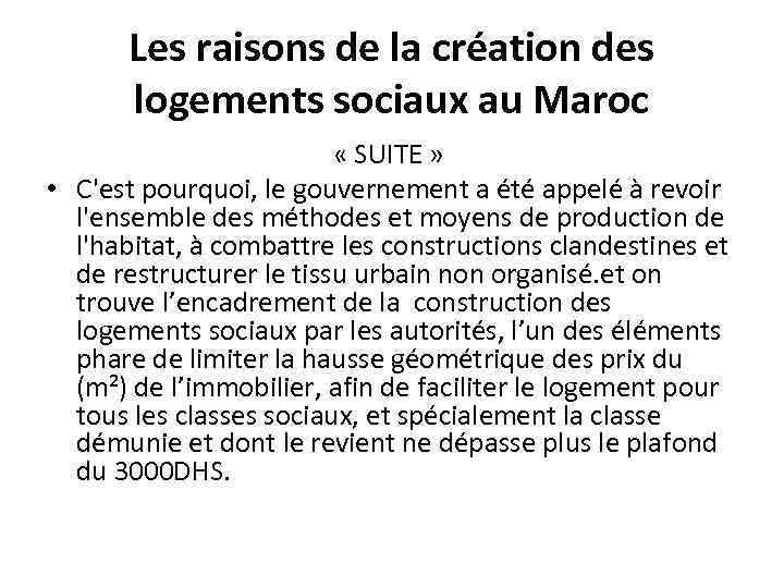 Les raisons de la création des logements sociaux au Maroc « SUITE » •