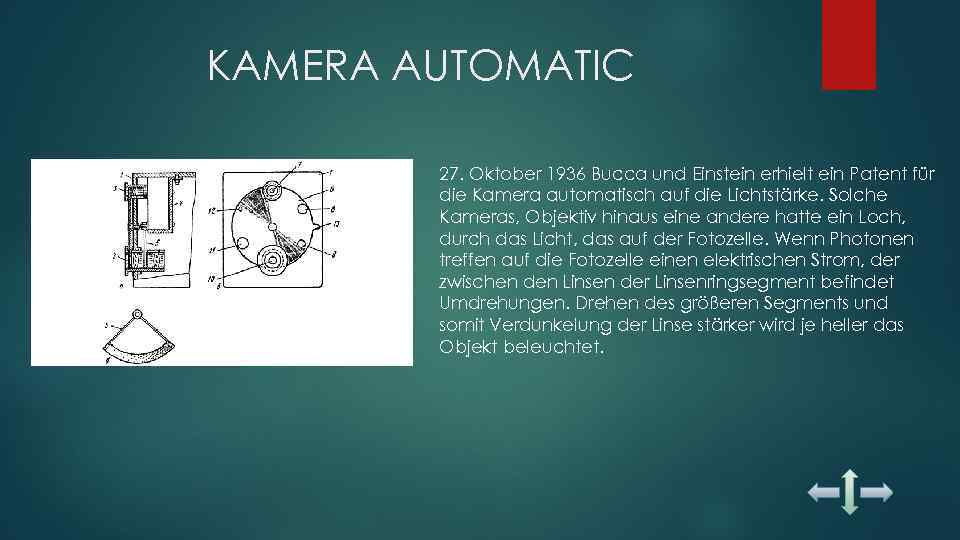 KAMERA AUTOMATIC 27. Oktober 1936 Bucca und Einstein erhielt ein Patent für die Kamera