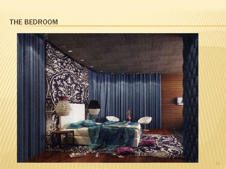 THE BEDROOM 11 