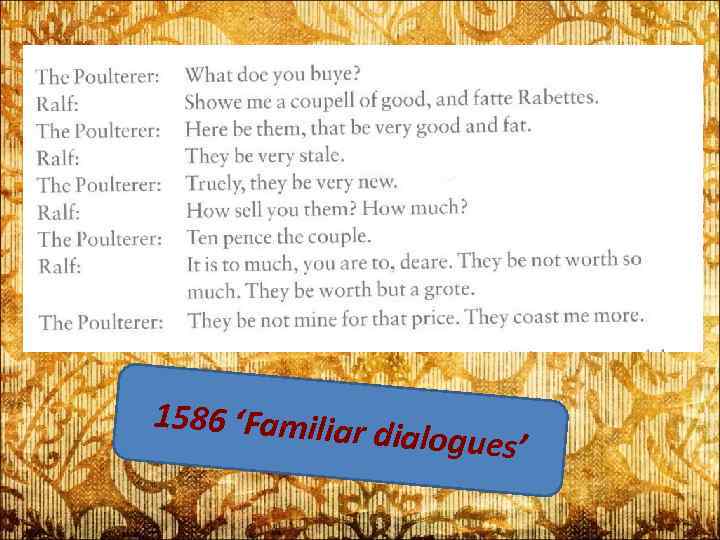 1586 ‘Familiar dialogues’ 