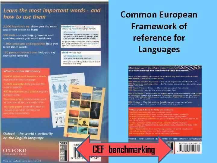 Common European Framework of reference for Languages CEF benchmarking 