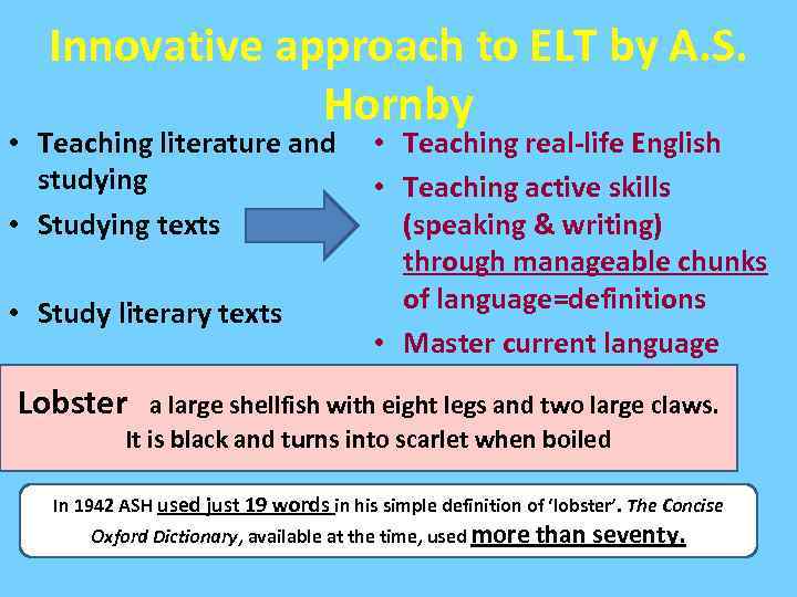Innovative approach to ELT by A. S. Hornby • Teaching literature and studying •