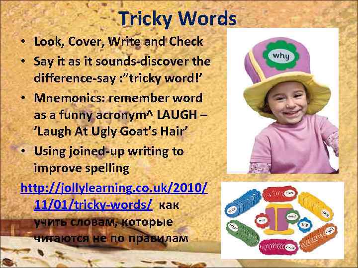 Tricky Words • Look, Cover, Write and Check • Say it as it sounds-discover