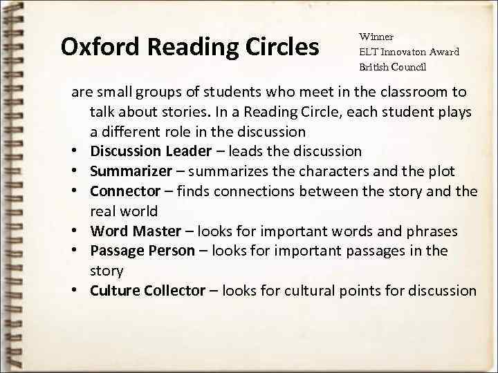 Oxford Reading Circles Winner ELT Innovaton Award British Council are small groups of students