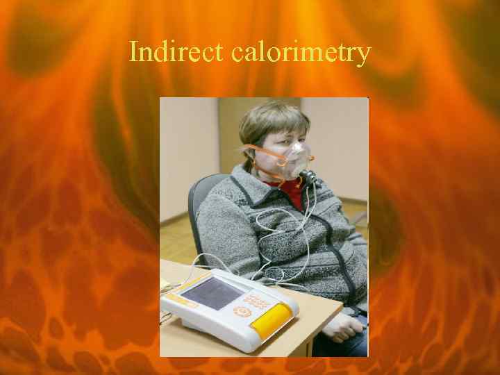 Indirect calorimetry 