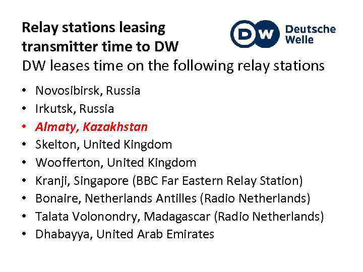 Relay stations leasing transmitter time to DW DW leases time on the following relay