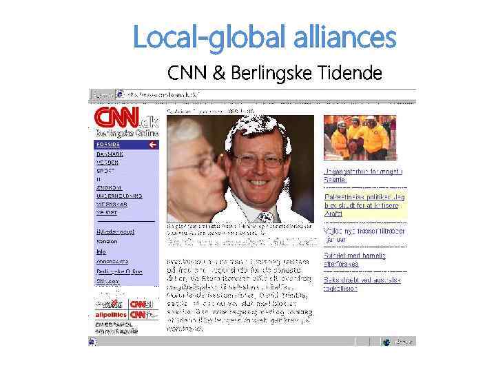 Local-global alliances CNN & Berlingske Tidende 